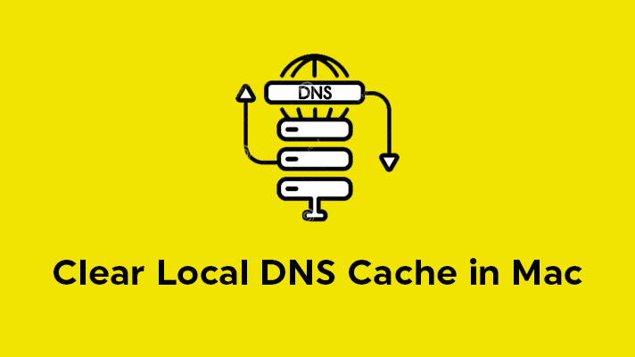 Complete Guide How To Clear Dns Cache On Mac Complete Guide How To Clear Dns Cache On Mac