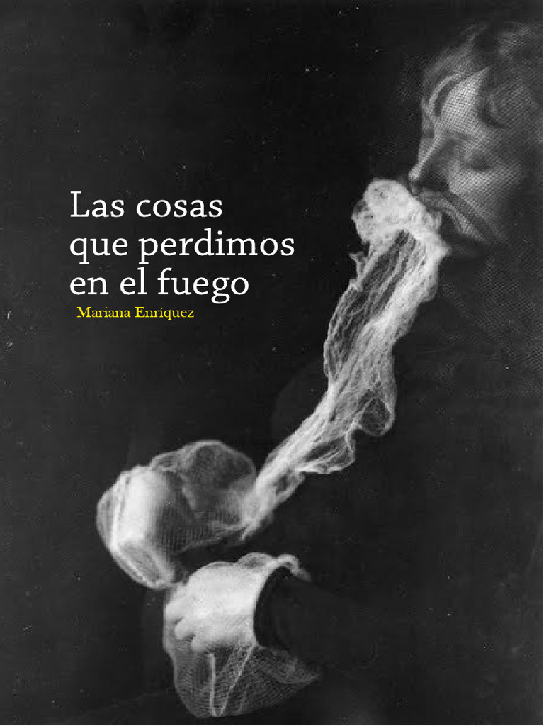 Craig Barlett Lo Que Perdimos En El Fuego Craig Barlett Lo Que Perdimos En El Fuego