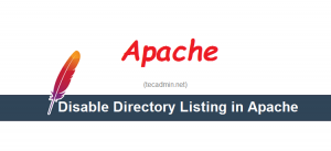 Disable Directory Listing Apache Tecadmin Disable Directory Listing Apache Tecadmin