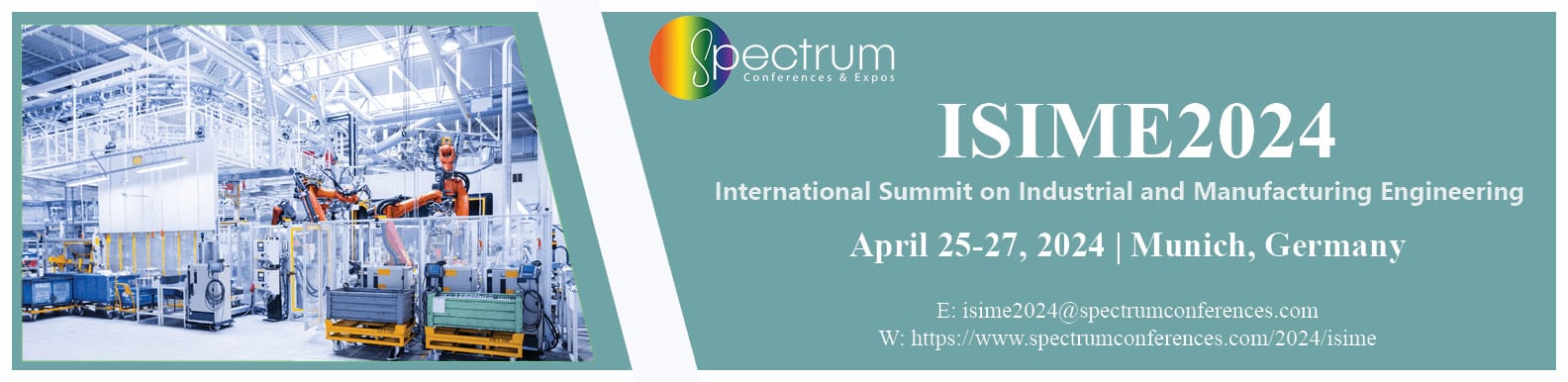 Isime Apr 2024 International Summit On Industrial And Manufacturing Engineering Munich Germany Conference Isime Apr 2024 International Summit On Industrial And Manufacturing Engineering Munich Germany Conference
