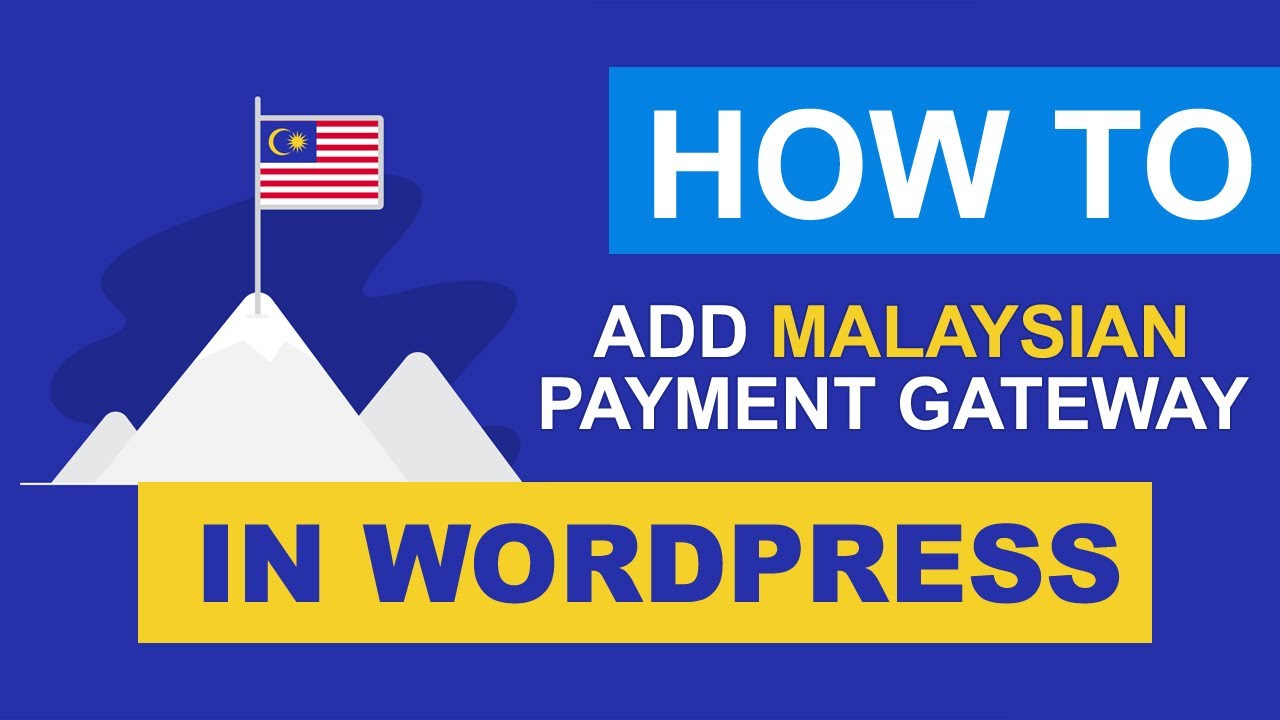 Wordpress For Beginners How To Add Malaysian Payment Gateway In Wordpress For Beginners How To Add Malaysian Payment Gateway In